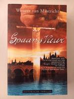 p16 Spaans vuur - Wouter van Mastricht, Ophalen of Verzenden, Gelezen