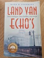 Land van Echo's - Mark H. Stokmans - Boekhandelsprijs 2023, Ophalen of Verzenden, Zo goed als nieuw, Mark H. Stokmans, Nederland