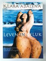 Leven in Geluk, Klara Adalena. Nieuw boek!, Nieuw, Ophalen of Verzenden, Klara Adalena, Instructieboek
