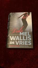 Mel Wallis de Vries - Vals, Ophalen of Verzenden, Zo goed als nieuw, Mel Wallis de Vries