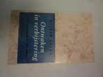 Oliver Sacks - Ontwaken in verbijstering, Verzenden, Zo goed als nieuw
