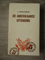 De Amerikaanse uitdaging - J.J. Servan-Schreiber, Ophalen of Verzenden, Gelezen, Noord-Amerika