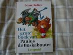 het grote boek van paulus de boskabouter jean dulieu, Boeken, Ophalen of Verzenden, Zo goed als nieuw