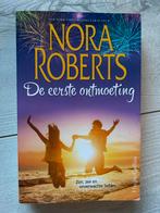 Nora Roberts - De eerste ontmoeting, Boeken, Ophalen of Verzenden, Zo goed als nieuw, Nederland