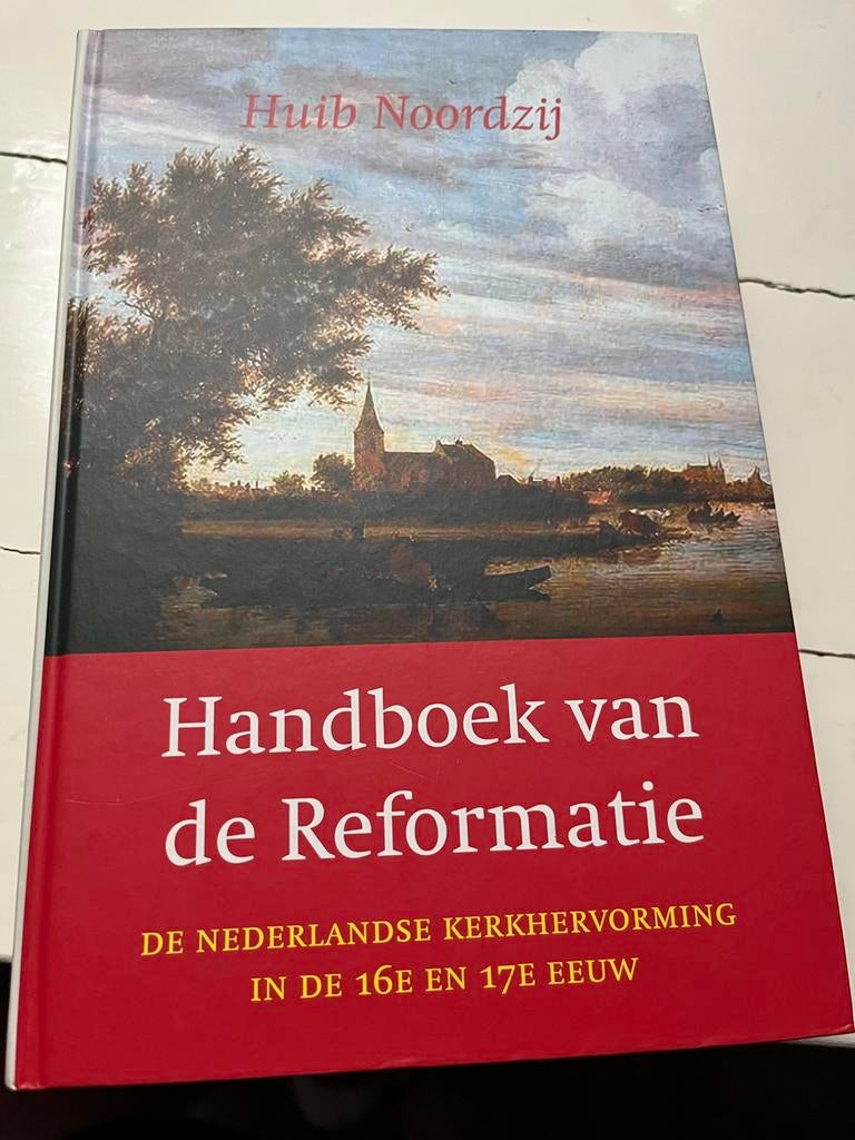 Handboek van de Reformatie - Huib Noordzij, Ophalen of Verzenden, Gelezen, Christendom | Protestants
