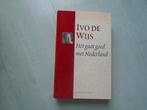 ivo de wijs, het gaat goed met nederland, pluche serie, Ophalen of Verzenden, Zo goed als nieuw, Nijgh & van ditmar