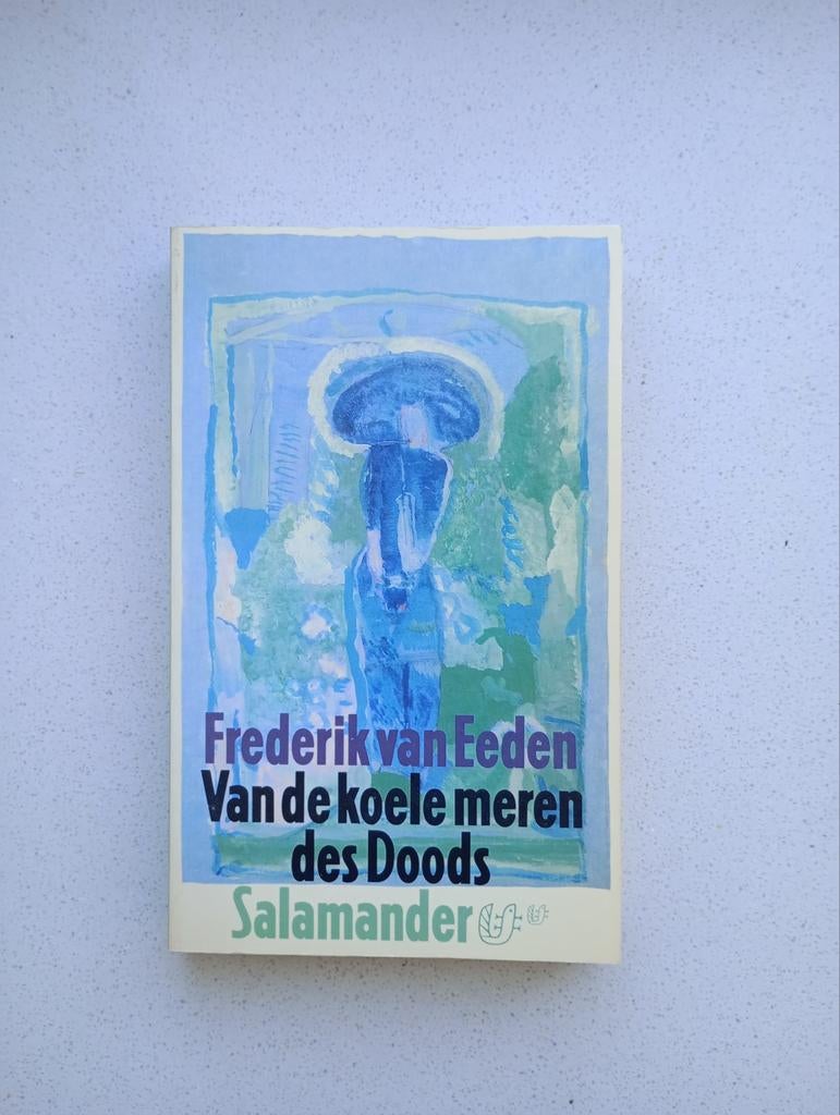 Van de Koele Meren des Doods - Frederik van Eeden, Ophalen of Verzenden, Gelezen