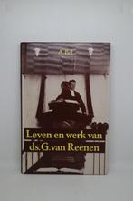 Leven en werk van ds. G. van Reenen - A. Bel, Boeken, Ophalen of Verzenden, Zo goed als nieuw