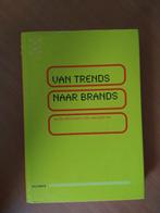 Van trends naar brands. Roothart, Hilde, Ophalen of Verzenden, Zo goed als nieuw, Economie en Marketing