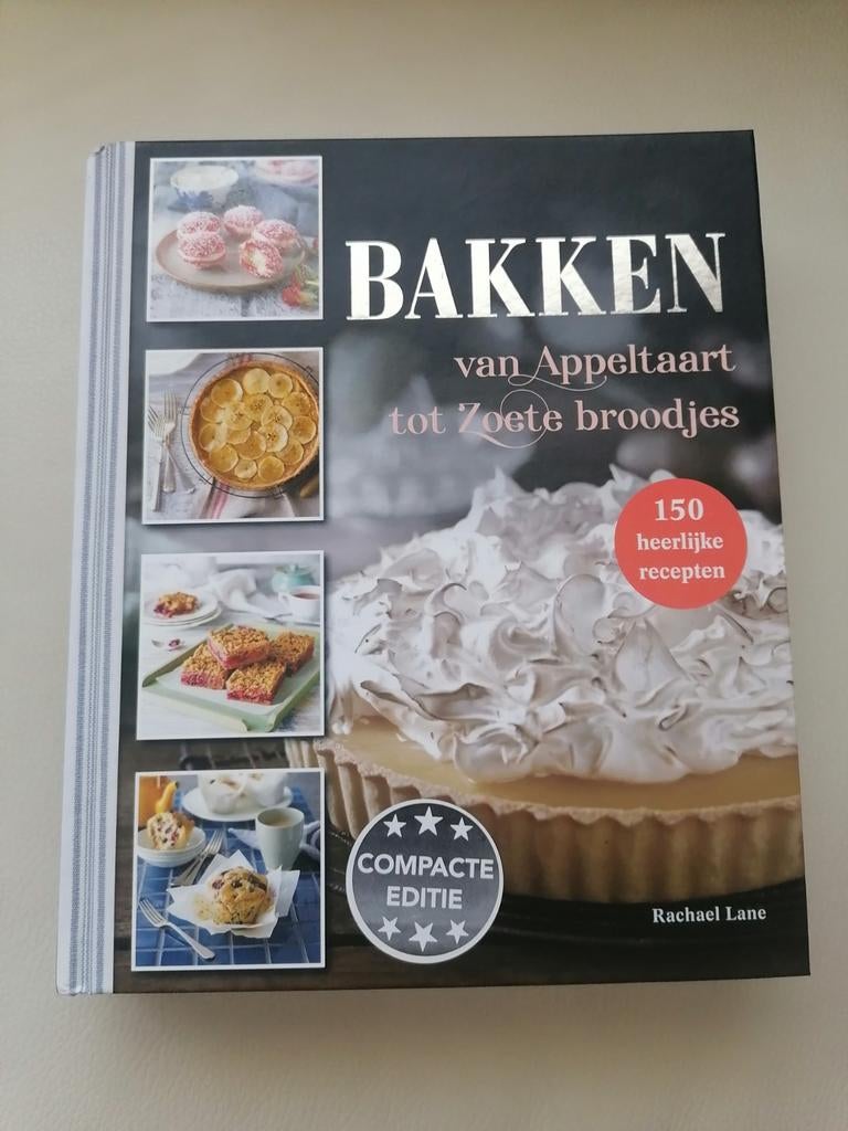 Bakken van Appeltaart tot Zoete broodjes - Compacte Editie, Boeken, Rachael Lane, Ophalen of Verzenden, Overige gebieden, Taart, Gebak en Desserts