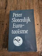 Peter Sloterdijk - Eurotaoïsme (Prima staat), Boeken, Ophalen of Verzenden, Gelezen, Peter Sloterdijk