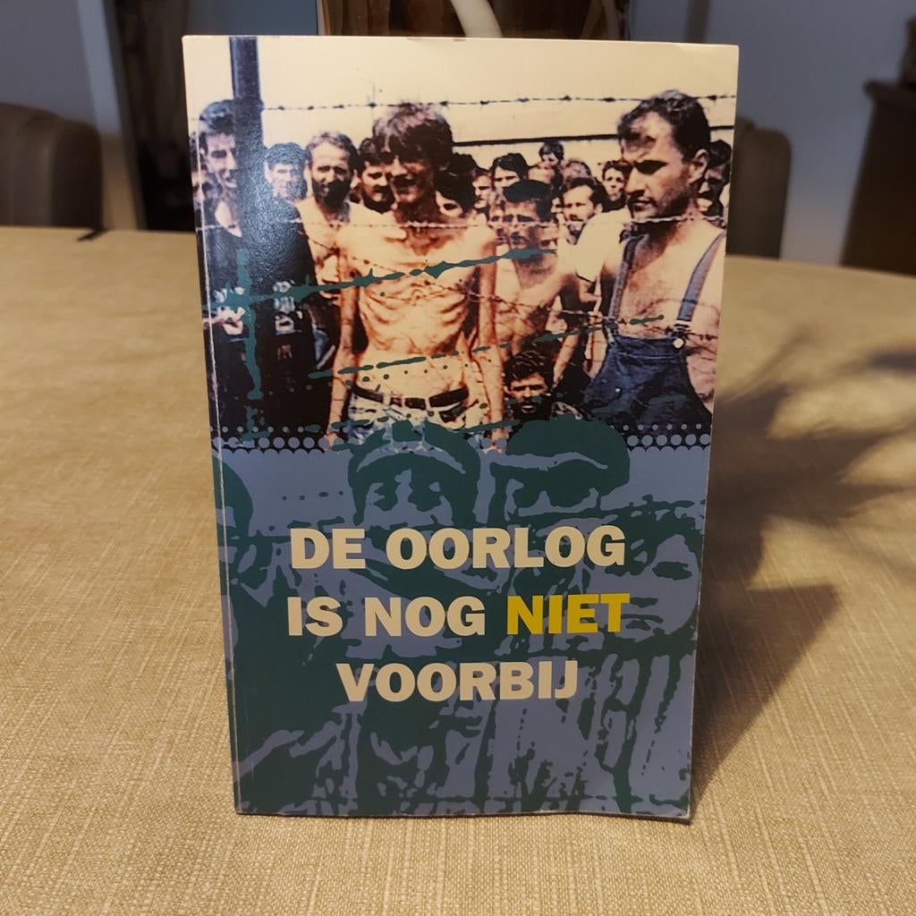 De Oorlog Is Nog Niet Voorbij - Boek over oorlog en conflict, Ophalen of Verzenden, Algemeen, 1945 tot heden, Onbekend