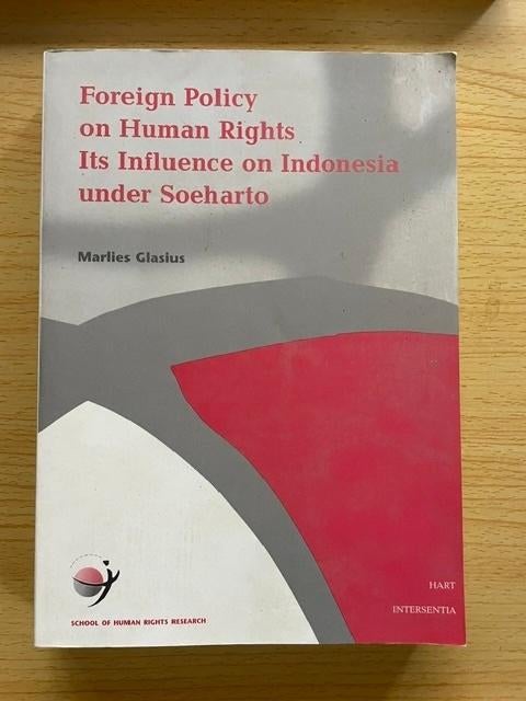 Invloed van buitenlands mensenrechtenbeleid op Indonesië, Ophalen of Verzenden, Gelezen, Marlies Glasius