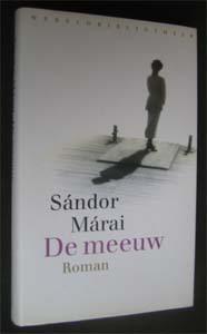 Sandor Marai : De meeuw, Ophalen of Verzenden, Zo goed als nieuw