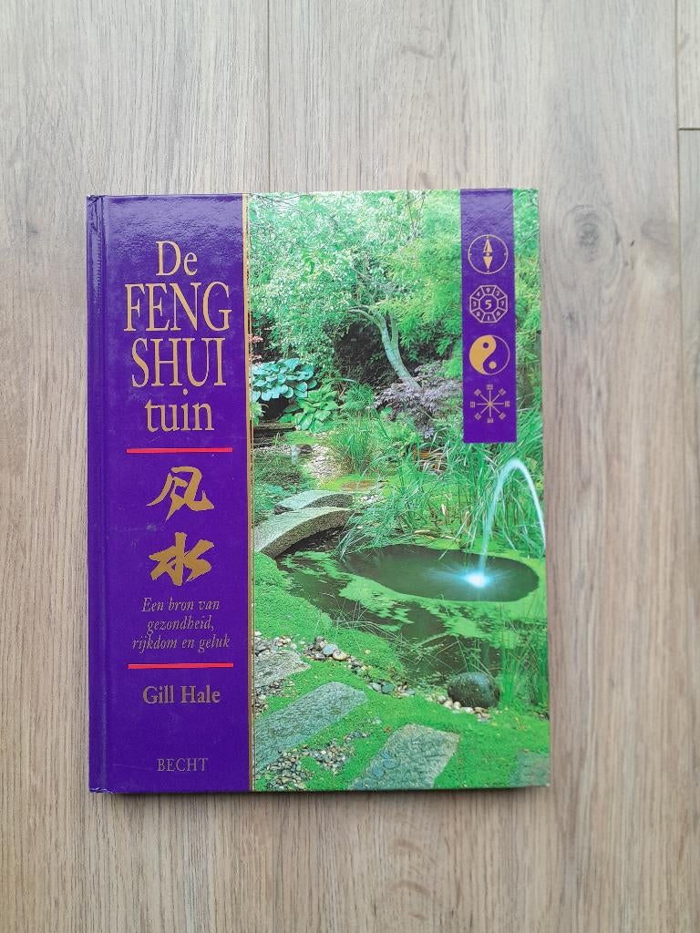 De Feng Shui tuin, Ophalen of Verzenden, Zo goed als nieuw, Tuinieren en Tuinplanten