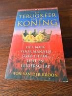De Terugkeer van de Koning - Ton van der Kroon, Ophalen of Verzenden, Zo goed als nieuw, Spiritualiteit algemeen, Achtergrond en Informatie