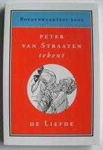 Peter van Straaten tekent De liefde -Boekenweektest 2002, Boeken, Ophalen of Verzenden, Zo goed als nieuw, Peter van Straaten