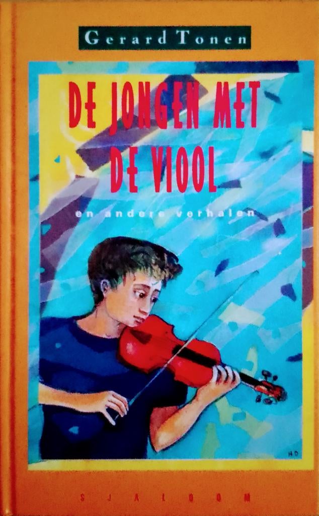 De Jongen Met De Viool En Andere Verhalen, Gelezen, Ophalen of Verzenden, Fictie, Gerard Tonen.