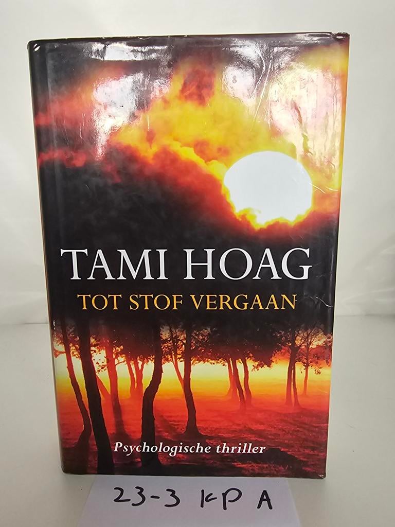 Tami Hoag - Tot Stof Vergaan, Boeken, Ophalen of Verzenden