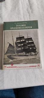 Zeilende Opleidingsschepen - H. Hacquebord, Boeken, Ophalen of Verzenden, Gelezen, Overige onderwerpen, H. Hacquebord