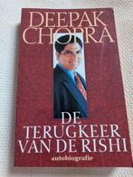 De Terugkeer van de Rishi - Deepak Chopra, Overige gebieden, Ophalen of Verzenden, Zo goed als nieuw, Overige onderwerpen