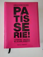 Christophe Felder - Patisserie!, Boeken, Kookboeken, Ophalen, Zo goed als nieuw, Christophe Felder, Frankrijk