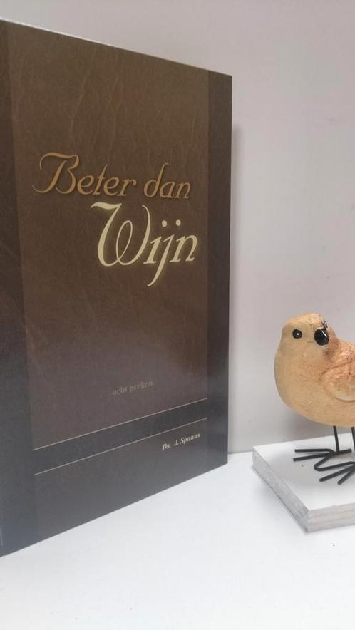 Spaans, Ds. J.; Beter dan wijn, Boeken, Godsdienst en Theologie, Gelezen, Christendom | Protestants, Ophalen of Verzenden