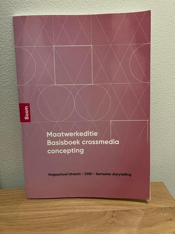 Basisboek Crossmedia Concepting - Hogeschool Utrecht beschikbaar voor biedingen