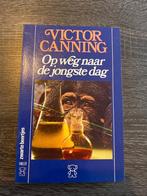 Op weg naar de jongste dag - Victor Canning, Ophalen of Verzenden, Gelezen, Victor Canning, Nederland