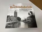 De koekenfabriek Honderd jaar lijnolie uit Oudewater, Boeken, Geschiedenis | Stad en Regio, Ophalen of Verzenden, Gelezen