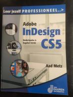 Adobe InDesign CS5 - Leer jezelf professioneel!, Ophalen of Verzenden, Zo goed als nieuw, Software, Aad Metz