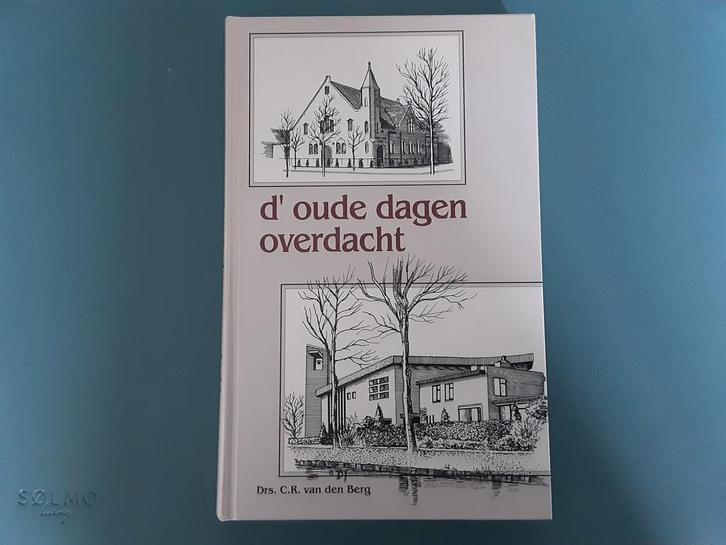 D' oude dagen overdacht / Gereformeerde Gemeente Zwijndrecht, Boeken, Godsdienst en Theologie, Gelezen, Christendom | Protestants