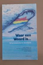 Waar een Woord is..., Ophalen of Verzenden, Zo goed als nieuw