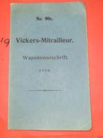 Wapenvoorschrift No. 90e uit 1920 Vickersmittrailleur, Verzamelen, Ophalen, Nederland