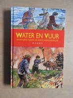 M. Kanis - Water en vuur - Avonturen Eerste Wereldoorlog, Ophalen of Verzenden, Tweede Wereldoorlog, Zo goed als nieuw, Overige onderwerpen