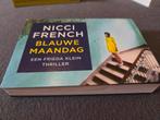 Blauwe Maandag - Nicci French - Dwarsligger, Boeken, Thrillers, Ophalen of Verzenden, Zo goed als nieuw