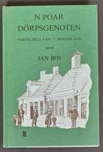 n poar dörpsgenoten - Vertelsels van 't Hoogeland - Jan Bos, Boeken, Geschiedenis | Stad en Regio, Ophalen of Verzenden, Gelezen