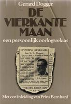 De vierkante maan - Gerard Dogger {4938}, Ophalen of Verzenden, Tweede Wereldoorlog, Gelezen, Overige onderwerpen