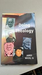 Doing Theology, Gelezen, Jared Wicks SJ, Christendom | Protestants, Ophalen of Verzenden