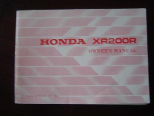 Honda XR200R 1982 motorcycle owner's manual du conducteur, Motoren, Handleidingen en Instructieboekjes, Honda, Ophalen of Verzenden