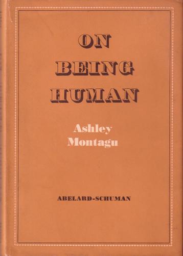 Ashley Montagu, On being human beschikbaar voor biedingen
