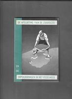 Noordoost Polder,Afsluiting van de Zuiderzee., Verzenden, 1940 tot 1960, Flevoland