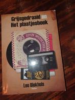 Leo Blokhuis - Grijsgedraaid en het plaatjesboek, Boeken, Ophalen of Verzenden, Zo goed als nieuw, Leo Blokhuis