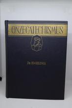 Onze catechismus - B.Wielenga, Boeken, Ophalen of Verzenden, Zo goed als nieuw