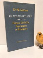 Aalders, Dr. W.; De Apocalyptische Christus, Boeken, Godsdienst en Theologie, Gelezen, Christendom | Protestants, Ophalen of Verzenden