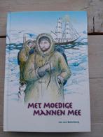 Met moedige mannen mee - Jan van Batenburg, Boeken, Ophalen of Verzenden, Zo goed als nieuw, Jan van Batenburg