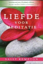 Liefde voor meditatie - Sally Kempton, Ophalen of Verzenden, Zo goed als nieuw