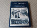Over Blokland, Ophalen of Verzenden, 20e eeuw of later, Gelezen