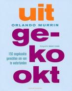 Uitgekookt, 150 ongekookte gerechten - Olando Murrin, Verzenden, Zo goed als nieuw, Hoofdgerechten