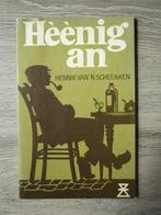 Heenig an - Hennik van 'n Scheenken, Ophalen of Verzenden, Zo goed als nieuw